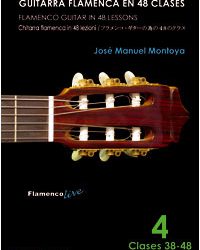 José Manuel Montoya -  Flamenco Guitar in 48 lessons V. 4 (dvd + libreto)