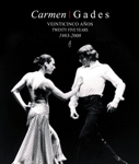 Antonio Gades –  Carmen | Gades. Veinticinco años. 1983-2008.