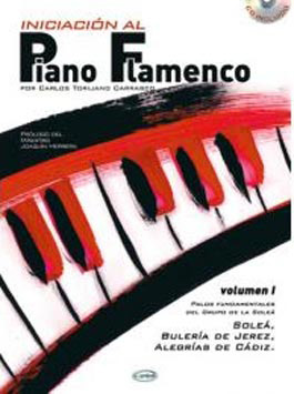 Carlos Torijano –  Iniciación al Piano Flamenco v. I + CD