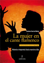Carmen García-Matos –  La mujer en el cante flamenco