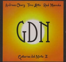 Raúl Mannola & Andreas Öberg & Timo Lento -  GDN - Guitarras del Norte II