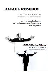Rafael Romero –  Cantes de época! – Antológica y alfabéticamente (4 CD + LIBR