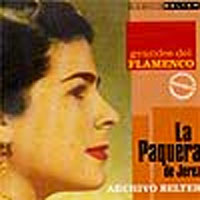 La Paquera de Jerez –  Archivo Belter. Grandes del Flamenco