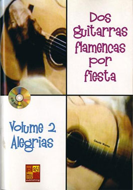 Claude Worms –  Dos guitarras flamencas por fiesta – Alegrias (Volumen 2)