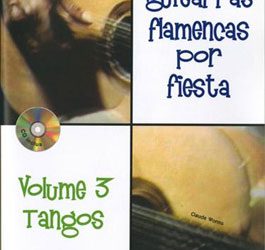 Claude Worms -  Dos guitarras flamencas por fiesta - Tangos (Volumen 3)