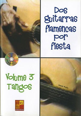 Claude Worms –  Dos guitarras flamencas por fiesta – Tangos (Volumen 3)