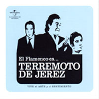 Terremoto de Jerez -  El flamenco es... Terremoto de Jerez