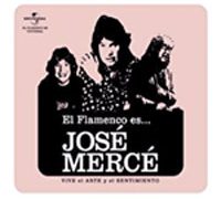 José Mercé - El Flamenco es... José Mercé