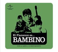 Bambino - El Flamenco es... Bambino