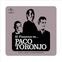 Paco Toronjo -  El Flamenco es... Paco Toronjo