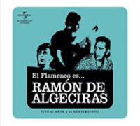Ramón de Algeciras -  El Flamenco es... Ramón de Algeciras