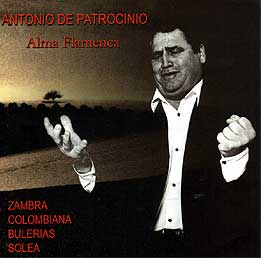 Antonio de Patrocinio –  Alma Flamenca