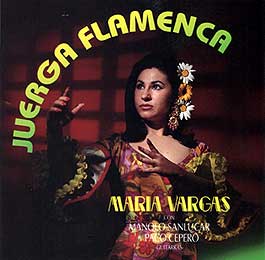 Maria Vargas –  Juerga Flamenca