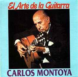 Carlos Montoya –  El Arte de la Guitarra