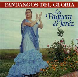 La Paquera de Jerez –  Fandangos del Gloria