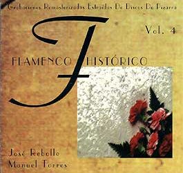 José Rebollo y Manuel Torres -  Flamenco Histórico. Vol. 4