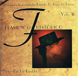 Niña de la Puebla –  Flamenco Histórico. Vol. 6