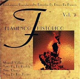 Manuel Vallejo, Niña de la Puebla, Niño Utrera, Niña de los –  Flamenco Histórico. Vol. 7