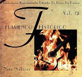 Niño Sabicas -  Flamenco Histórico. Vol. 12