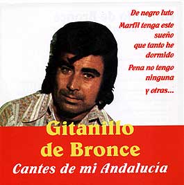 Gitanillo de Bronce –  Cantes de mi Andalucía