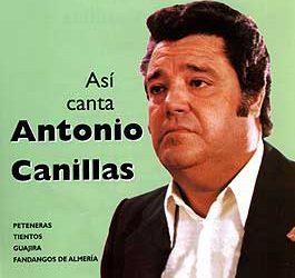 Antonio Canillas -  Así Canta Antonio Canillas