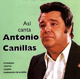 Antonio Canillas -  Así Canta Antonio Canillas