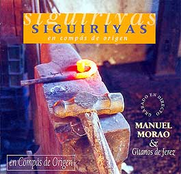 Manuel Morao y Gitanos de Jerez -  Siguiriyas en compás de origen