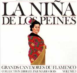 La Niña de los Peines -  Grandes Cantaores del Flamenco Vol. 3