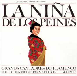 La Niña de los Peines –  Grandes Cantaores del Flamenco Vol. 3