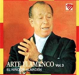 Niño de Almaden -  Arte Flamenco Vol. 3