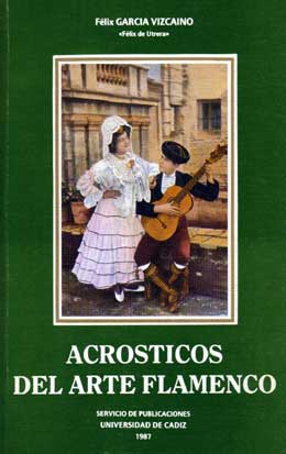 Felix de Utrera –  Acrosticos del Arte Flamenco