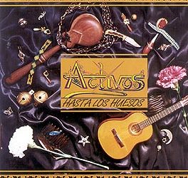 Los Activos -  Hasta los Huesos