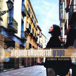 Alejandro Montserrat grupo -  Siempre buscando