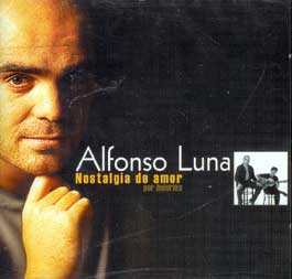 Alfonso Luna –  Nostalgia de amor. por bulerías