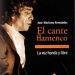 José Martínez Hernández -  El cante flamenco. La voz honda y libre.