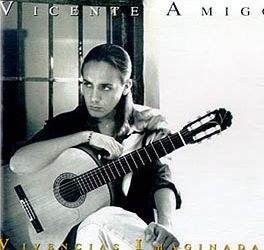 Vicente Amigo -  Vivencias imaginadas