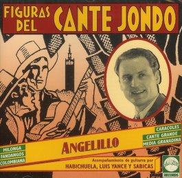 Angelillo –  Figuras del Cante Jondo