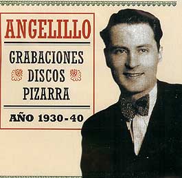 Angelillo –  Grabaciones discos de pizarra. Año 1930-40
