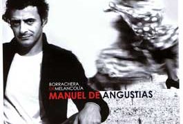 Manuel de Angustias -  Borrachera de Melancolía