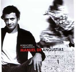 Manuel de Angustias -  Borrachera de Melancolía
