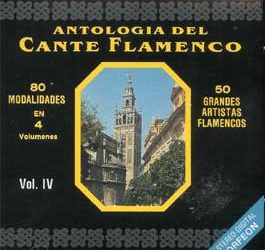 VV.AA -  Antología del Cante Flamenco. 80 modalidades en 4 CD. Vol.IV