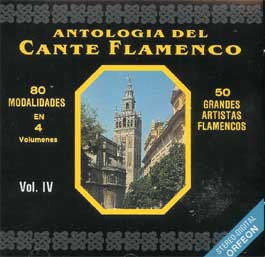 VV.AA –  Antología del Cante Flamenco. 80 modalidades en 4 CD. Vol.IV