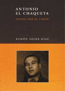 Ramón Soler Díaz –  Antonio el Chaqueta. Libro + 2 CD