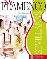 Paul Martínez -  DE FLAMENCO: MÉTODO DE SEVILLANAS + CD