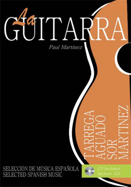 Paul Martínez –  COLECCIÓN ‘LA GUITARRA’: SELECCIÓN DE MÚSICA ESPAÑOLA + CD