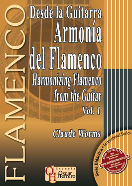 Claude Worms –  Desde la Guitarra . Armonía del flamenco V.1