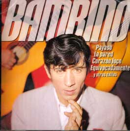 Bambino –  Payaso, La Pared, Corazón loco, equivocadamente …