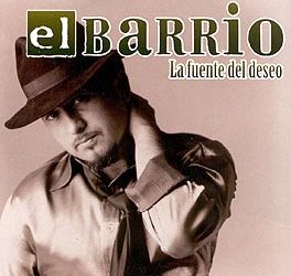 El Barrio -  La fuente del deseo