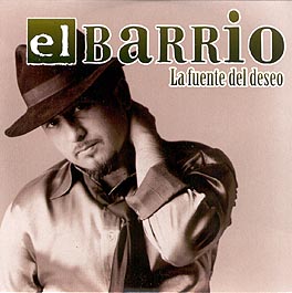 El Barrio –  La fuente del deseo