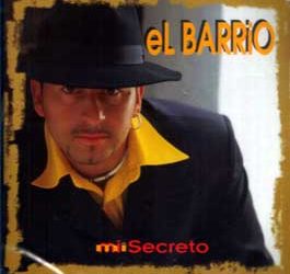 El Barrio -  Mi secreto